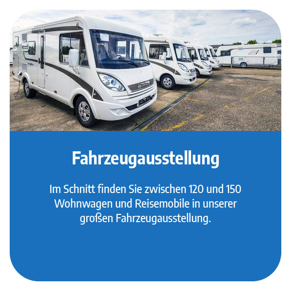 Wohnwagen Ausstellung für  Baden-Württemberg